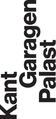 Schwarzer Text "Kant Garagen Palast" vertikal auf weißem Hintergrund.